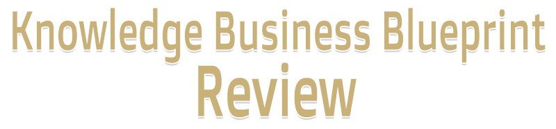 Knowledge Business Blueprint - Kbb Method Review